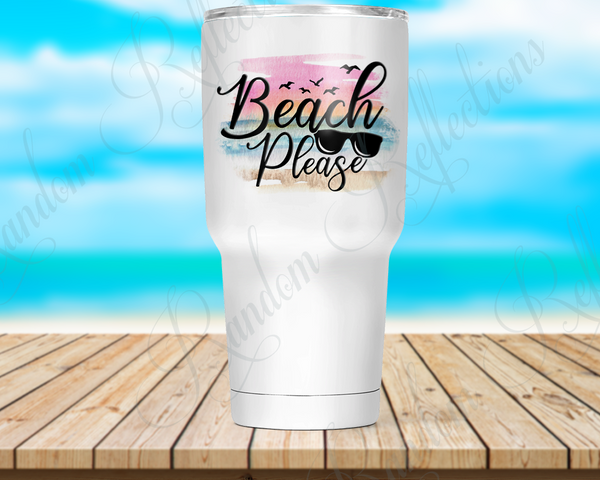 Beach Please 30 Oz Tumbler