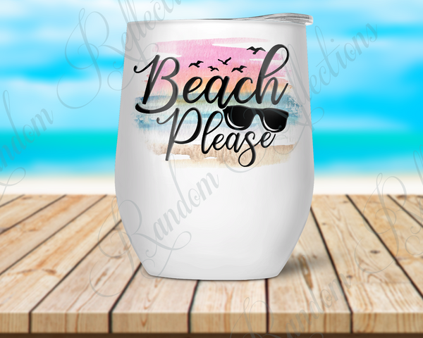 Beach Please Wine Tumbler