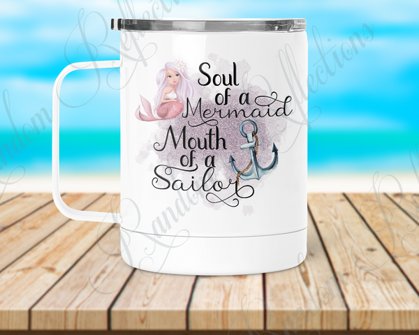 Soul of a Mermaid, Mouth of a Sailor Camp Mug