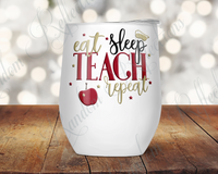 Eat Sleep Teach-Repeat