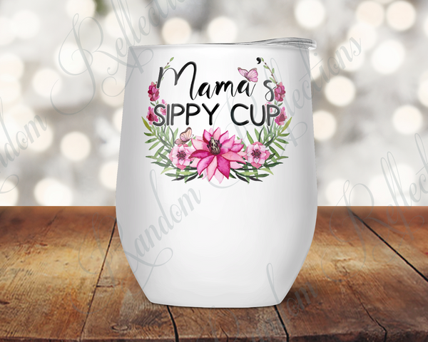 Mama's Sippy Cup Wine Tumbler