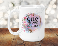 One Strong Mama