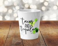 Tacos & Tequila Shot Glass