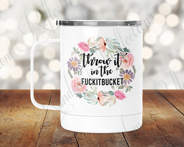 Throw It in the Fuckitbucket Camp Mug